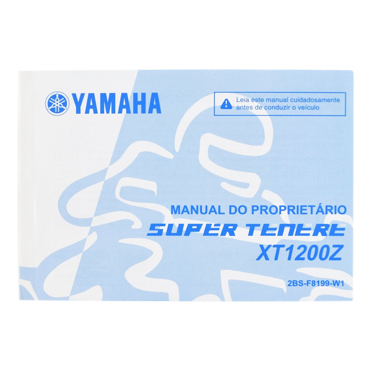 ファーストマニュアル A Manual do Proprietário XT 1200Z Tenere 2016 Original Yamaha